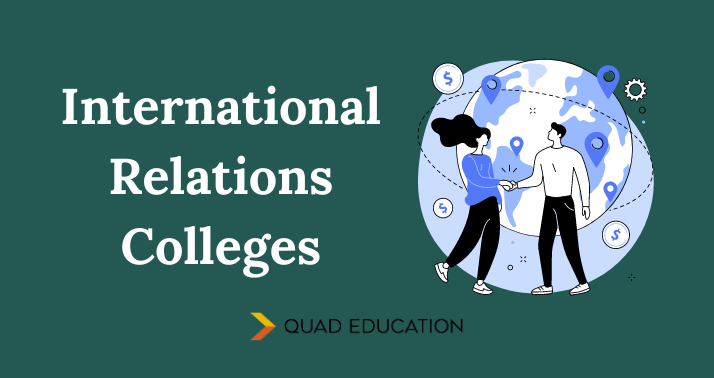 20 Best Colleges for International Relations 2024 - Rankings & Fees